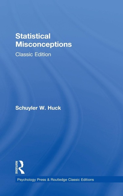 Statistical Misconceptions: Classic Edition