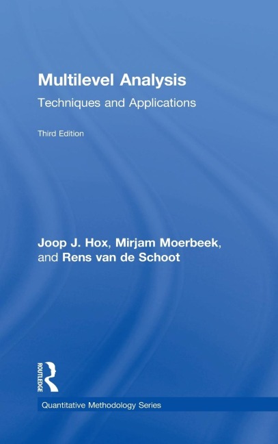 Multilevel Analysis: Techniques and Applications, Third Edition
