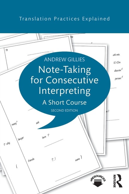 Note-taking for Consecutive Interpreting: A Short Course
