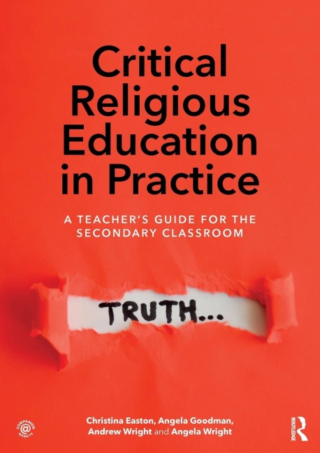 Critical Religious Education in Practice: A Teachers Guide for the Secondary Classroom