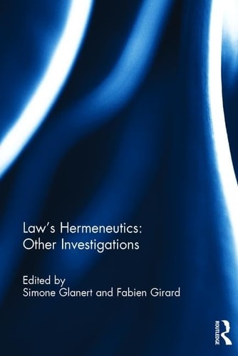 Law's Hermeneutics Other Investigations