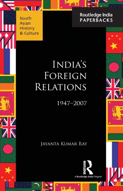 Indias Foreign Relations, 1947-2007