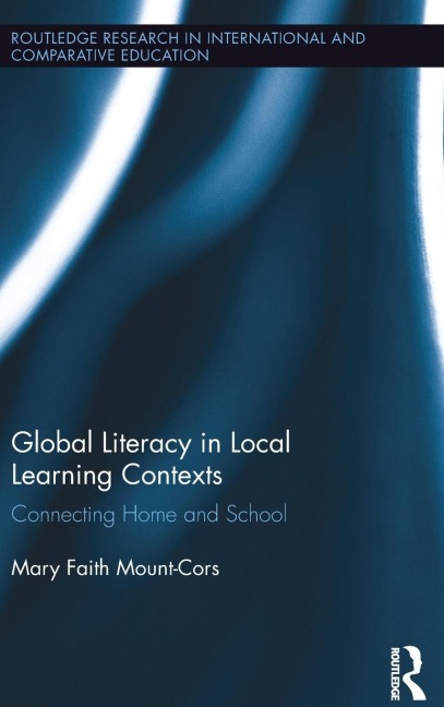Global Literacy in Local Learning Contexts: Connecting Home and School