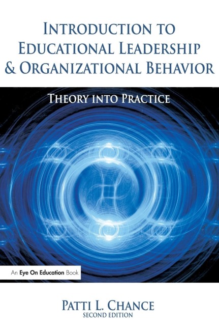Introduction to Educational Leadership & Organizational Behavior