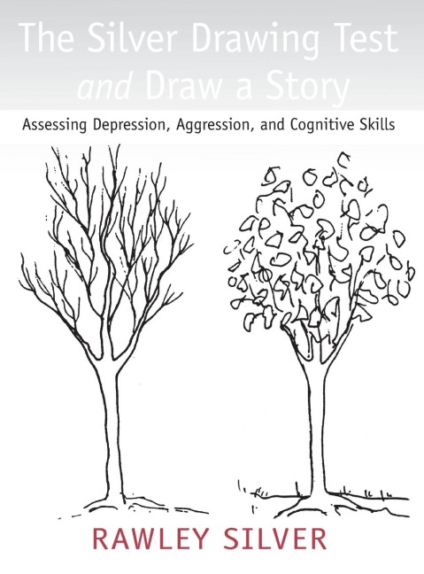 The Silver Drawing Test and Draw a Story: Assessing Depression, Aggression, and Cognitive Skills
