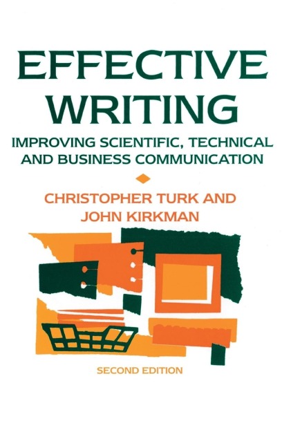 Effective Writing: Improving Scientific, Technical and Business Communication