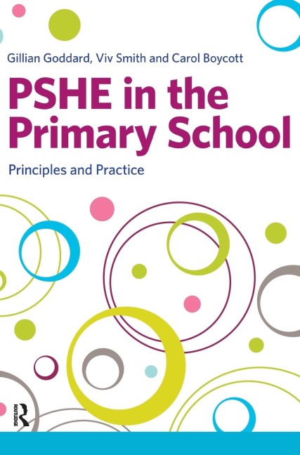 PSHE in the Primary School: Principles and Practice