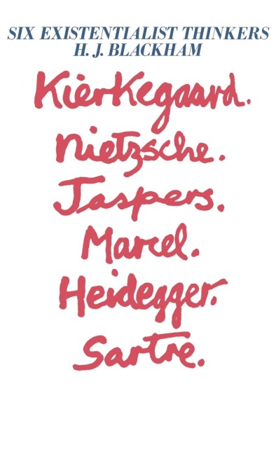 Six Existentialist Thinkers