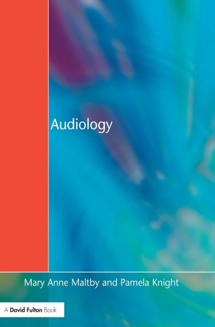 Audiology: An Introduction for Teachers & Other Professionals