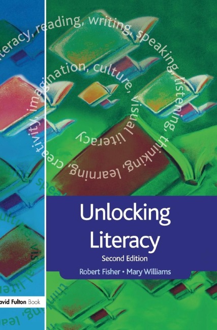 Unlocking Literacy: A Guide for Teachers