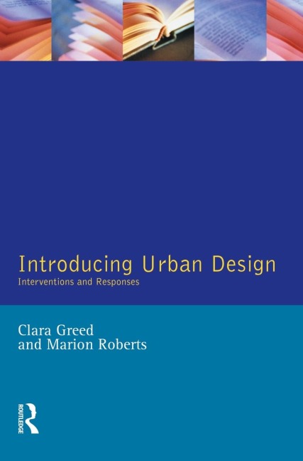 Introducing Urban Design: Interventions and Responses