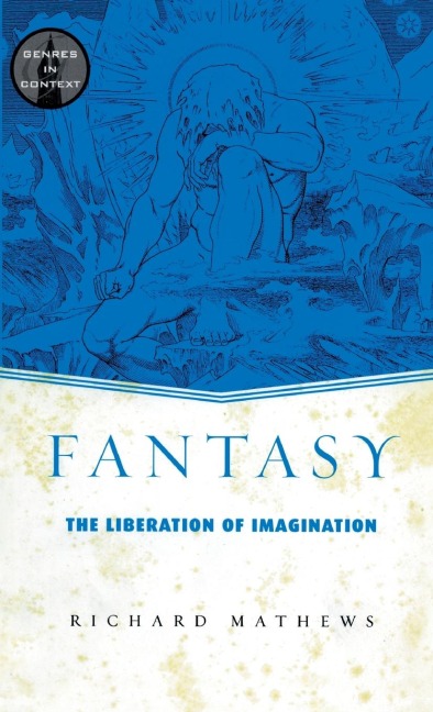 Fantasy: The Liberation of Imagination
