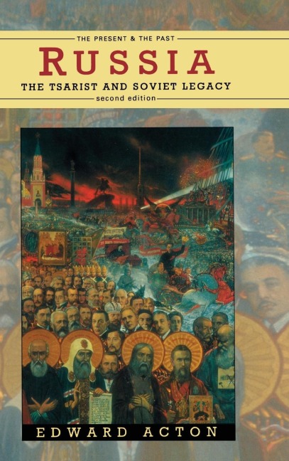 Russia: The Tsarist and Soviet Legacy