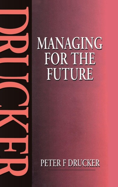 Managing for the Future