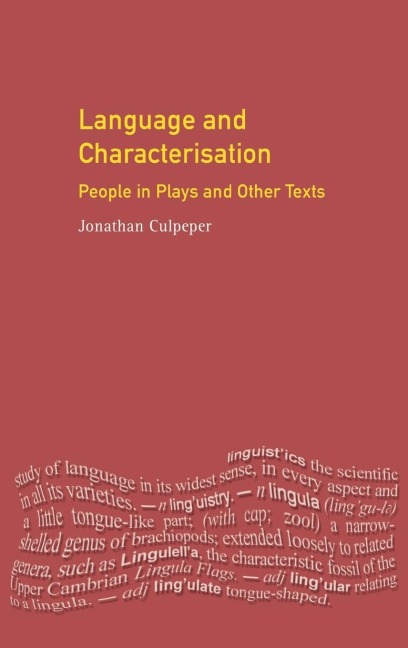 Language and Characterisation: People in Plays and Other Texts