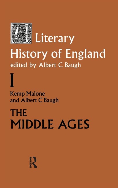 A Literary History of England: Vol 1: The Middle Ages (to 1500)