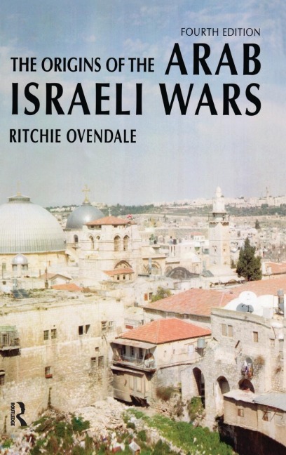 The Origins of the Arab Israeli Wars