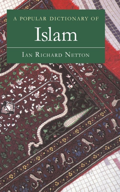 A Popular Dictionary of Islam