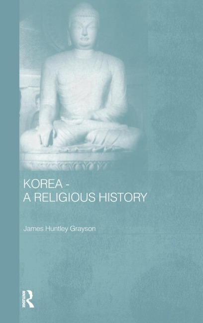 Korea - A Religious History