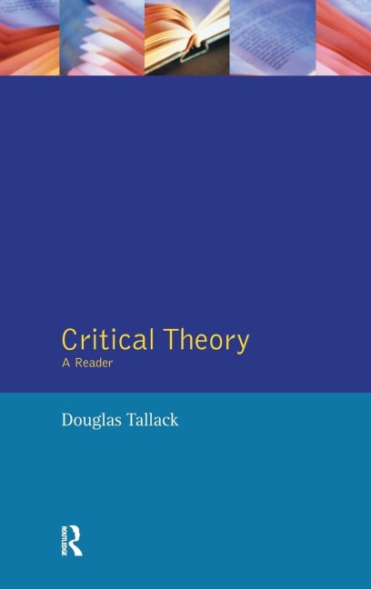Critical Theory: A Reader