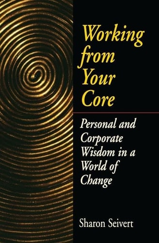 Working from Your Core