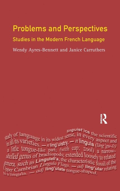Problems and Perspectives: Studies in the Modern French Language