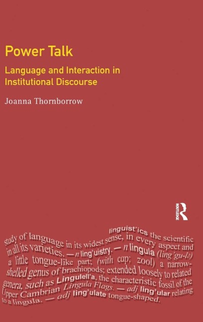 Power Talk: Language and Interaction in Institutional Discourse