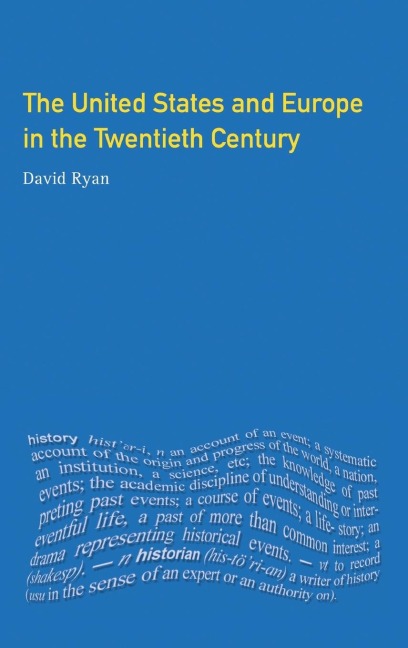 The United States and Europe in the Twentieth Century