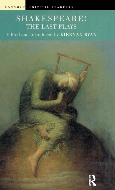 Shakespeare: The Last Plays