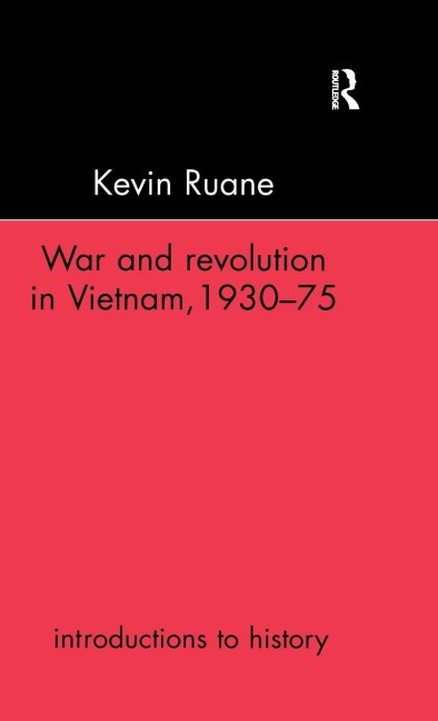 War and Revolution in Vietnam