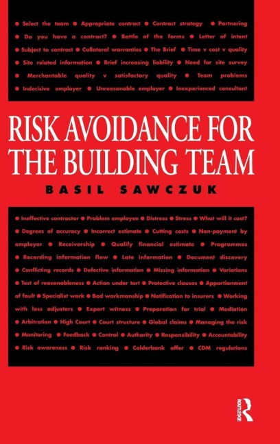 Risk Avoidance for the Building Team