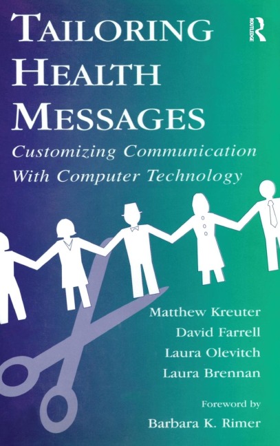Tailoring Health Messages: Customizing Communication With Computer Technology