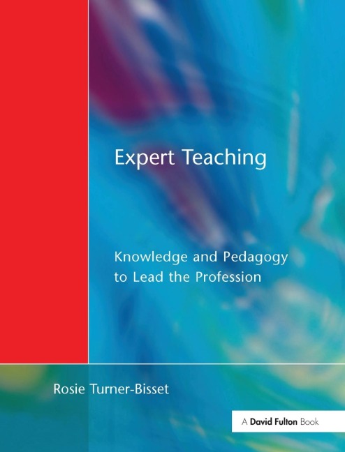 Expert Teaching: Knowledge and Pedagogy to Lead the Profession