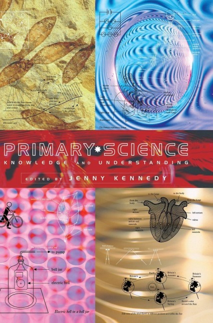 Primary Science: Knowledge and Understanding