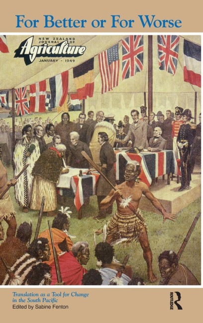 For Better or for Worse: Translation as a Tool for Change in the South Pacific