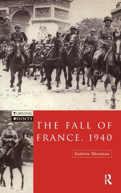 The Fall of France 1940