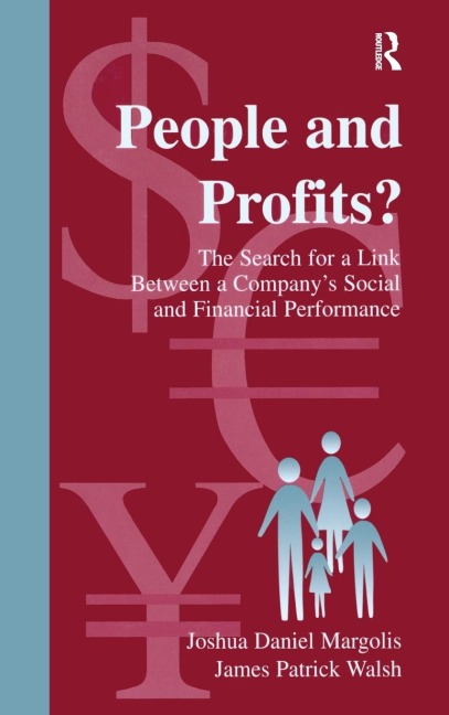 People and Profits?: The Search for A Link Between A Companys Social and Financial Performance