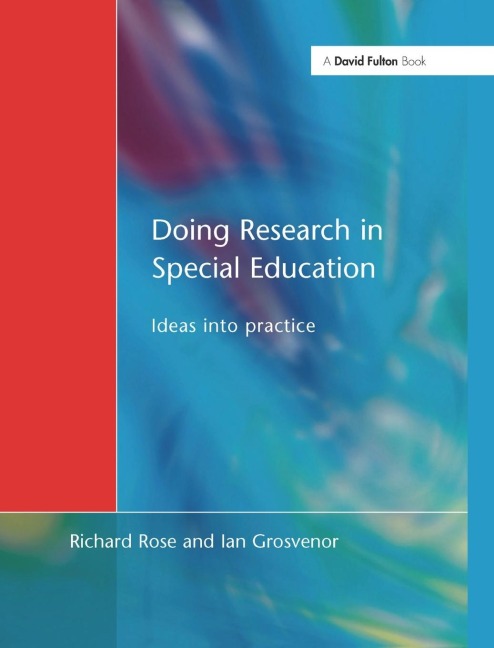 Doing Research in Special Education: Ideas into Practice