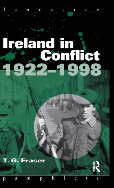Ireland in Conflict 1922-1998