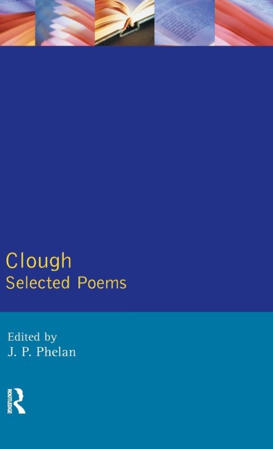 Clough: Selected Poems