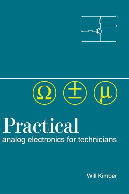 Practical Analog Electronics for Technicians