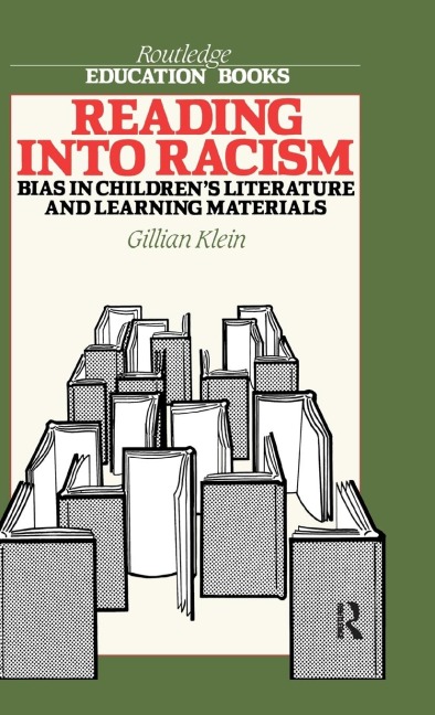 Reading into Racism: Bias in Childrens Literature and Learning Materials