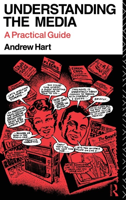 Understanding the Media: A Practical Guide