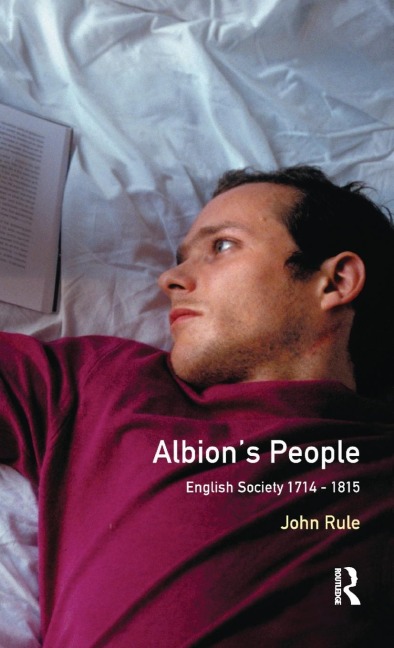 Albions People: English Society 1714-1815