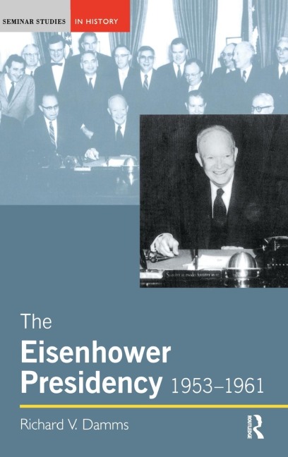 The Eisenhower Presidency, 1953-1961