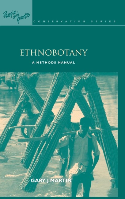 Ethnobotany: A Methods Manual