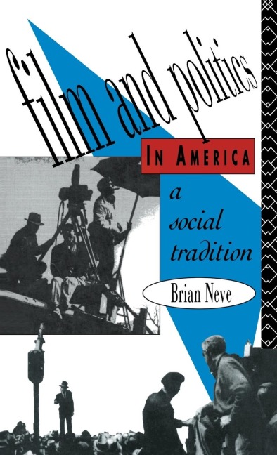 Film and Politics in America: A Social Tradition