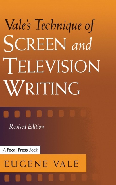 Vales Technique of Screen and Television Writing