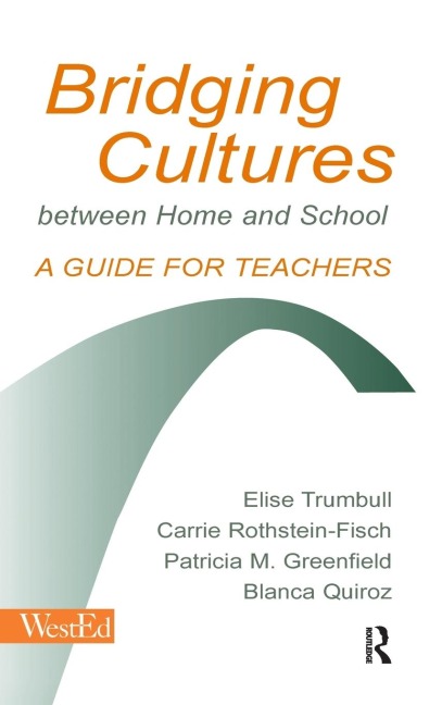 Bridging Cultures Between Home and School: A Guide for Teachers