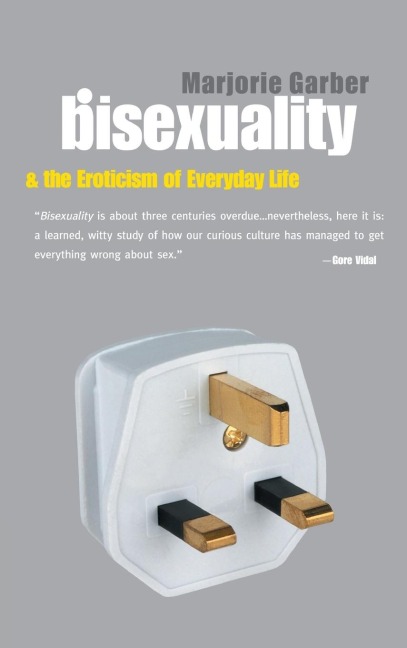 Bisexuality and the Eroticism of Everyday Life